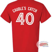 Caudle's Catch Red 40th TShirt