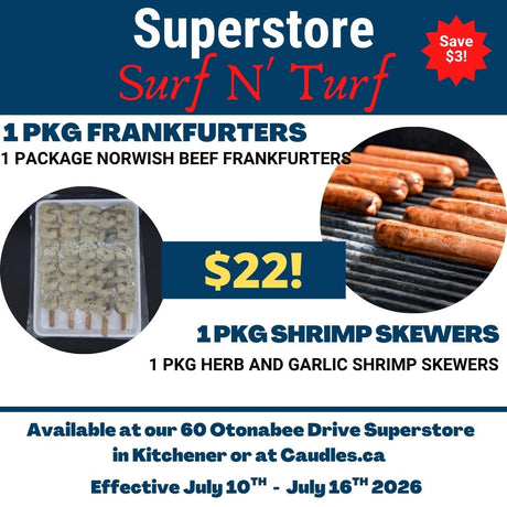 Superstore Surf N' Turf Special - One package each Garlic Herb Shrimp Skewers and All Beef Frankfurters