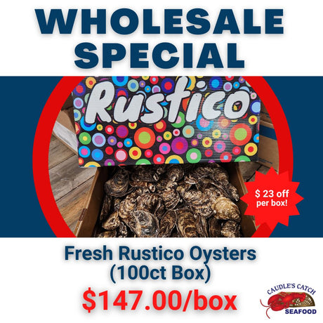 Wholesale Special: Fresh Rustico Oysters (100ct Case)